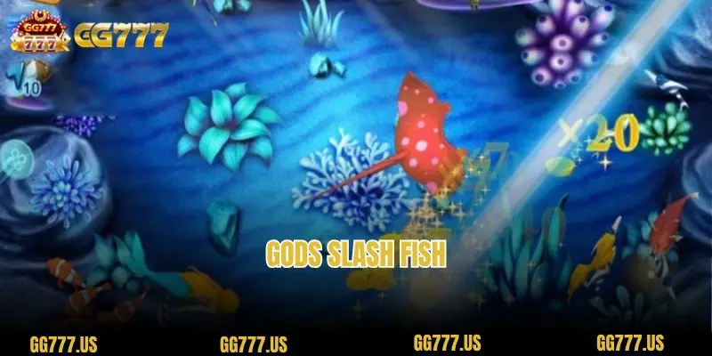 Gods Slash Fish – Ocean Exploration Game From GG777