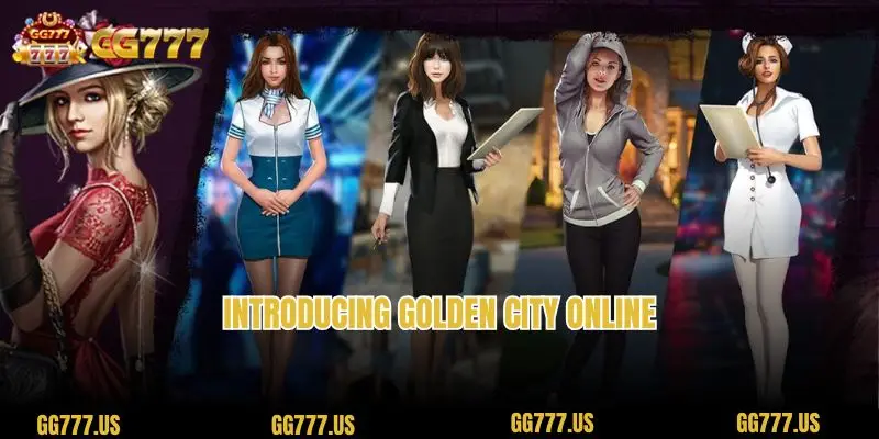 Introducing Golden City online