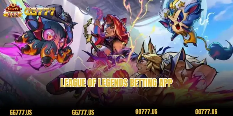 League of Legends Betting App - Passion and Winning Tips