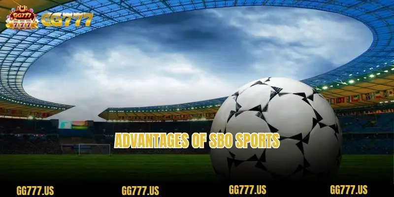 Advantages of SBO Sports